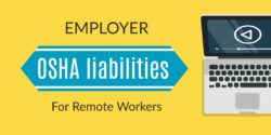 Employer OSHA liabilities for remote workers header