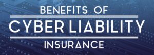 Benefits of cyber liability header