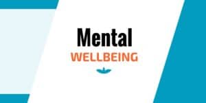 Mental Wellbeing Blog Header